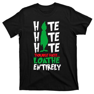 Hate Hate Double Hate Loathe Entirely Funny Christmas T-Shirt