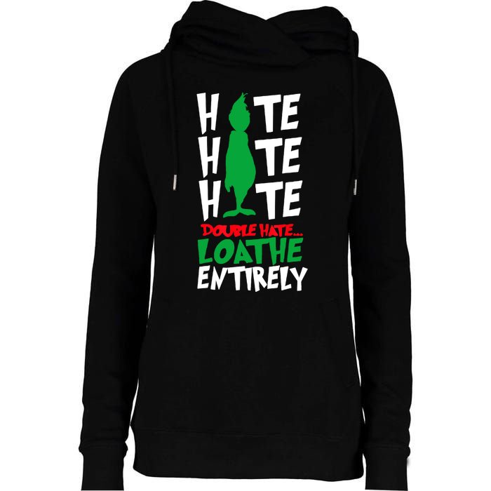 Hate Hate Double Hate Loathe Entirely Funny Christmas Womens Funnel Neck Pullover Hood