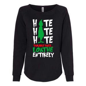 Hate Hate Double Hate Loathe Entirely Funny Christmas Womens California Wash Sweatshirt