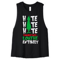 Hate Hate Double Hate Loathe Entirely Funny Christmas Women's Racerback Cropped Tank