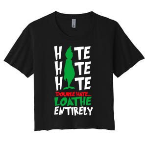 Hate Hate Double Hate Loathe Entirely Funny Christmas Women's Crop Top Tee