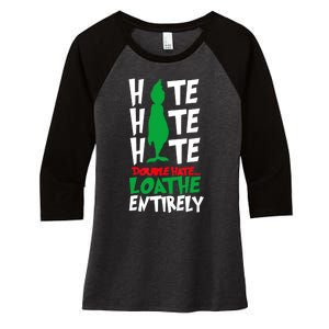 Hate Hate Double Hate Loathe Entirely Funny Christmas Women's Tri-Blend 3/4-Sleeve Raglan Shirt