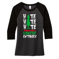 Hate Hate Double Hate Loathe Entirely Funny Christmas Women's Tri-Blend 3/4-Sleeve Raglan Shirt