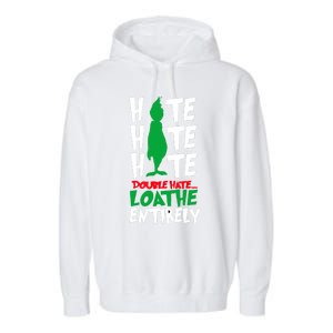 Hate Hate Double Hate Loathe Entirely Funny Christmas Garment-Dyed Fleece Hoodie