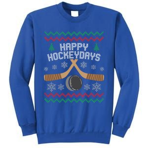 Happy Hockey Days Ugly Christmas Sweater Gift Gift Tall Sweatshirt