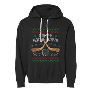 Happy Hockey Days Ugly Christmas Sweater Garment-Dyed Fleece Hoodie