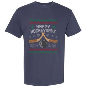 Happy Hockey Days Ugly Christmas Sweater Garment-Dyed Heavyweight T-Shirt