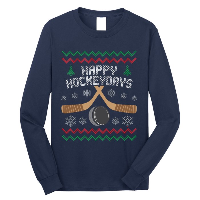 Happy Hockey Days Ugly Christmas Sweater Long Sleeve Shirt