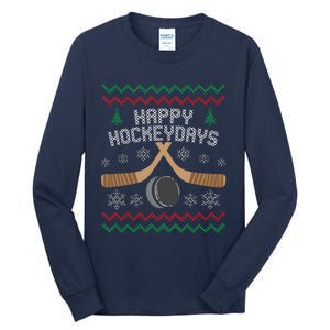 Happy Hockey Days Ugly Christmas Sweater Tall Long Sleeve T-Shirt