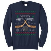 Happy Hockey Days Ugly Christmas Sweater Tall Sweatshirt