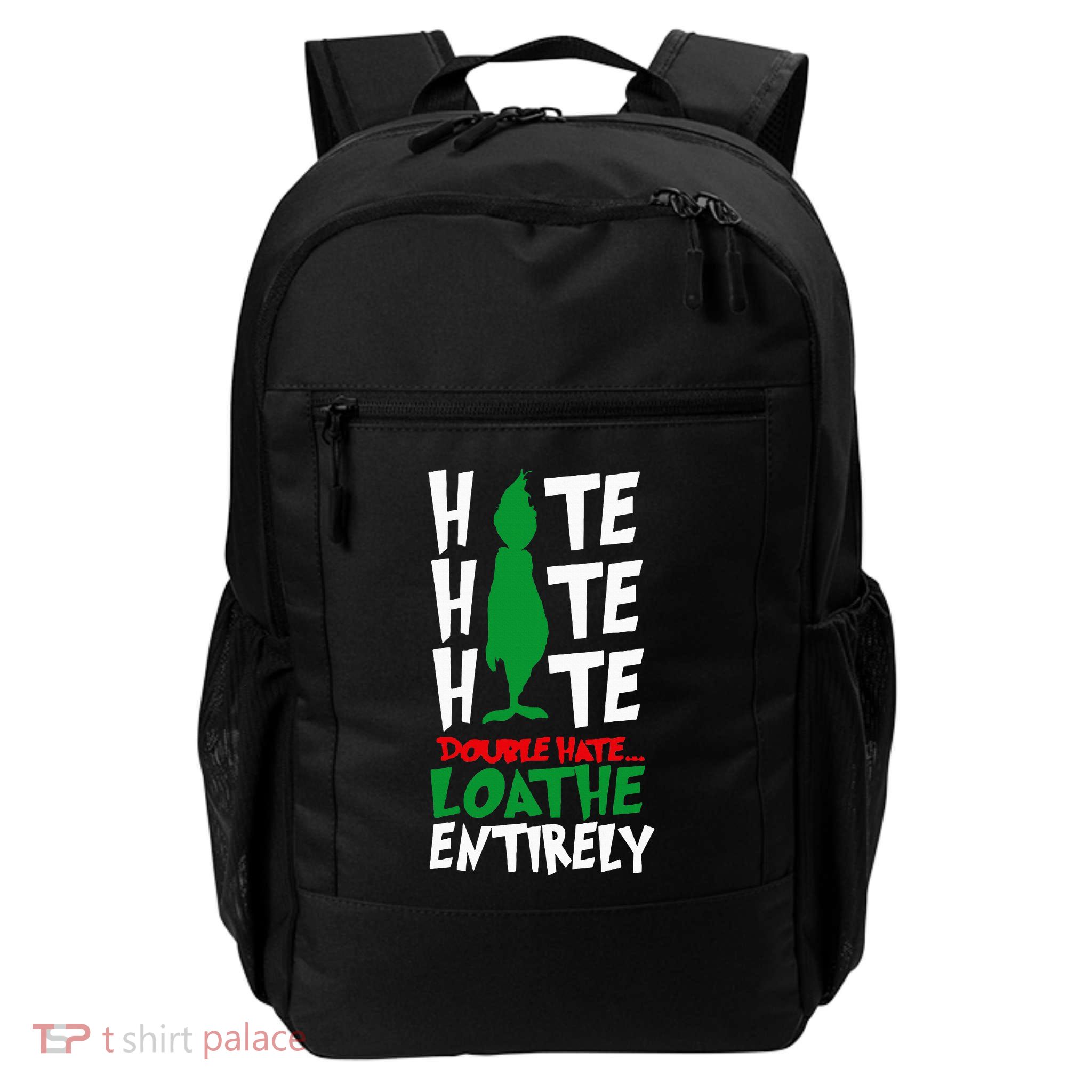 Hate Hate double hate loathe entirely funny Christmas  Backpack