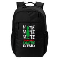 Hate Hate double hate loathe entirely funny Christmas  Backpack