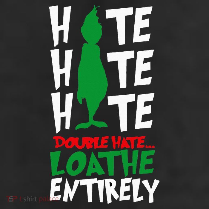 Hate Hate double hate loathe entirely funny Christmas  11oz C Handle Ceramic Mug
