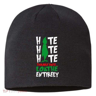 Hate Hate double hate loathe entirely funny Christmas  Sustainable Beanie