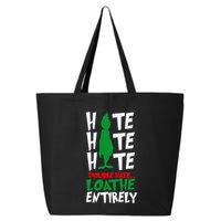 Hate Hate double hate loathe entirely funny Christmas  25L Jumbo Tote