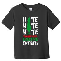 Hate Hate double hate loathe entirely funny Christmas  Toddler T-Shirt