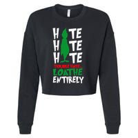 Hate Hate double hate loathe entirely funny Christmas  Cropped Pullover Crew