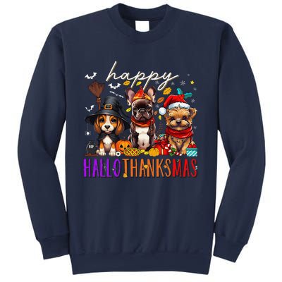 Happy Hallothanksmas Dogs Halloween Thanksgiving Christmas Sweatshirt