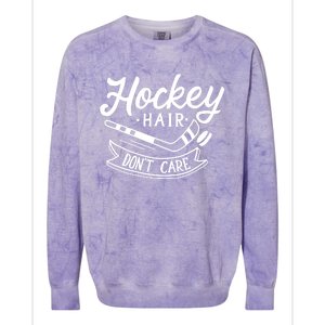 Hockey Hair Dont Care Meaningful Gift Cute Ice Hockey Gift Colorblast Crewneck Sweatshirt