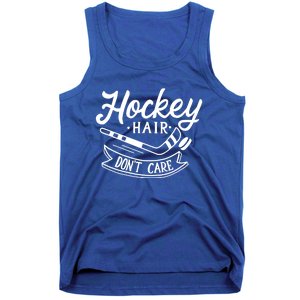 Hockey Hair Dont Care Meaningful Gift Cute Ice Hockey Gift Tank Top