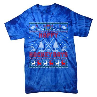 Happy Hockey Days Funny Ugly Christmas Sweater Gift Tie-Dye T-Shirt