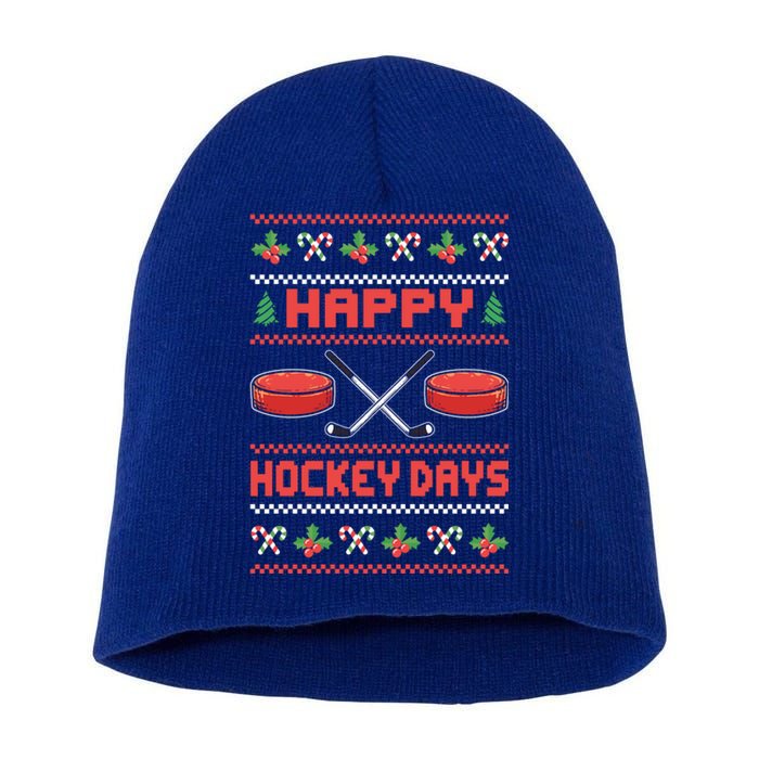 Happy Hockey Days Ugly Christmas Ice Hockey Gift Short Acrylic Beanie