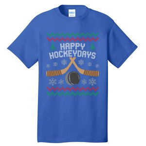 Happy Hockey Days Ugly Christmas Cool Gift Cool Gift Tall T-Shirt