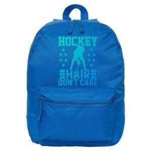 Hockey Hair Dont Care Ice Hockey Player Great Gift 16 in Basic Backpack