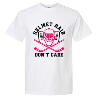 Helmet Hair DonT Care Funny Pink Hockey Mask Gift Garment-Dyed Heavyweight T-Shirt