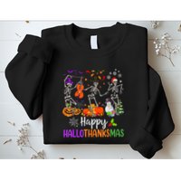 Happy HalloThanksMas Dancing Skeleton Halloween Thanksgiving Sweatshirt