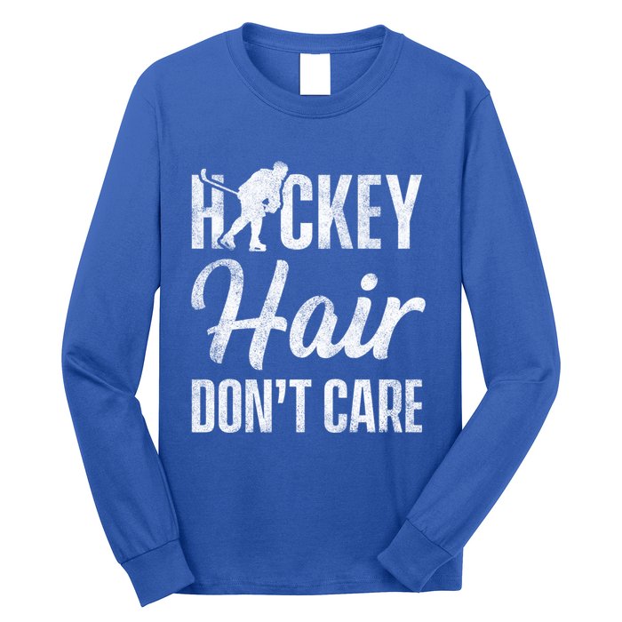 Hockey Hair Dont Care Ice Hockey Player Goalie Hockey Fan Gift Long Sleeve Shirt