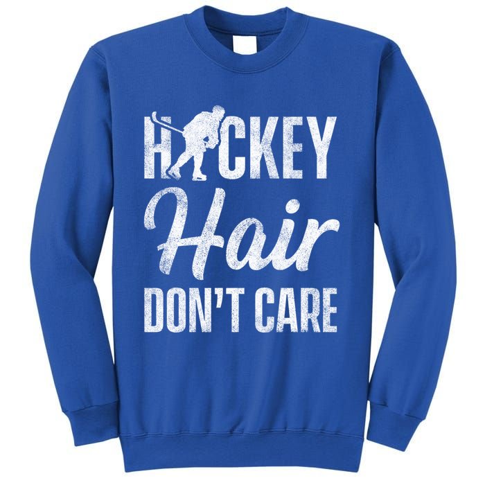 Hockey Hair Dont Care Ice Hockey Player Goalie Hockey Fan Gift Sweatshirt