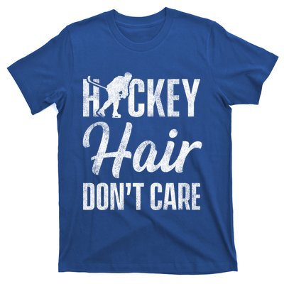 Hockey Hair Dont Care Ice Hockey Player Goalie Hockey Fan Gift T-Shirt