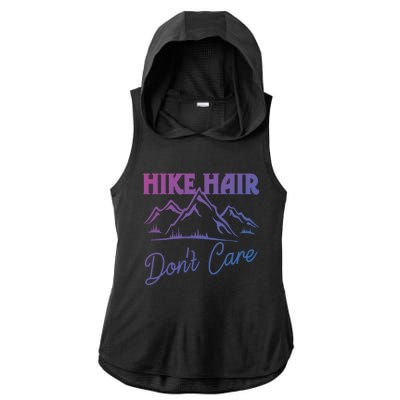 Hike Hair Dont Care Hiker Hiking Camping Nature Lover Gift Ladies PosiCharge Tri-Blend Wicking Draft Hoodie Tank