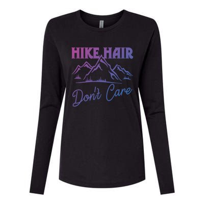 Hike Hair Dont Care Hiker Hiking Camping Nature Lover Gift Womens Cotton Relaxed Long Sleeve T-Shirt