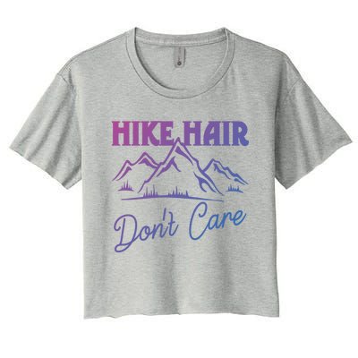 Hike Hair Dont Care Hiker Hiking Camping Nature Lover Gift Women's Crop Top Tee