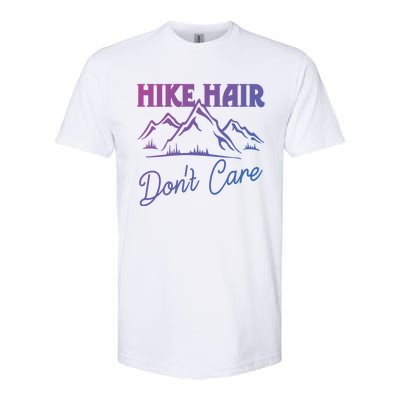 Hike Hair Dont Care Hiker Hiking Camping Nature Lover Gift Softstyle CVC T-Shirt