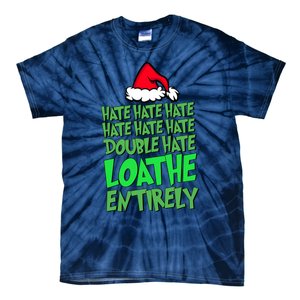 Hate Hate Double Hate Loathe Entirely Funny Christmas Santa Tie-Dye T-Shirt