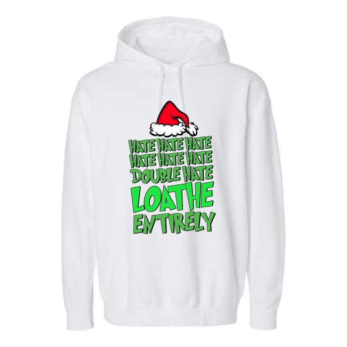 Hate Hate Double Hate Loathe Entirely Funny Christmas Santa Garment-Dyed Fleece Hoodie