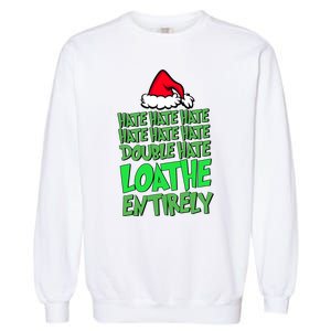 Hate Hate Double Hate Loathe Entirely Funny Christmas Santa Garment-Dyed Sweatshirt