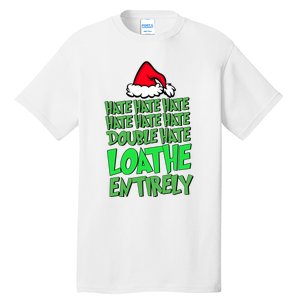 Hate Hate Double Hate Loathe Entirely Funny Christmas Santa Tall T-Shirt