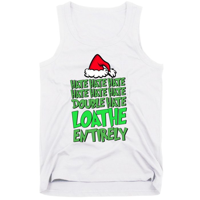 Hate Hate Double Hate Loathe Entirely Funny Christmas Santa Tank Top