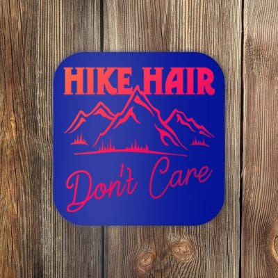 Hike Hair Dont Care Hiker Hiking Camping Nature Lover Gift Coaster