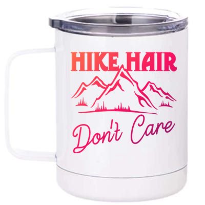 Hike Hair Dont Care Hiker Hiking Camping Nature Lover Gift 12 oz Stainless Steel Tumbler Cup