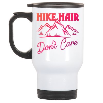 Hike Hair Dont Care Hiker Hiking Camping Nature Lover Gift Stainless Steel Travel Mug