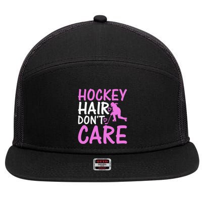 Hockey Hair Don`T Care Ice Hockey Gift 7 Panel Mesh Trucker Snapback Hat