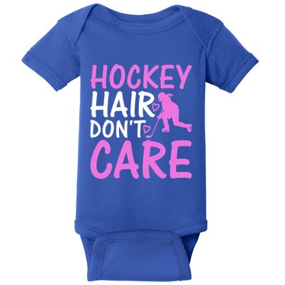 Hockey Hair Don`T Care Ice Hockey Gift Baby Bodysuit