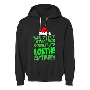 Hate Hate double hate loathe entirely funny Christmas Santa Garment-Dyed Fleece Hoodie