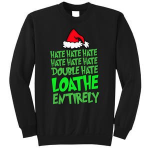 Hate Hate double hate loathe entirely funny Christmas Santa Sweatshirt