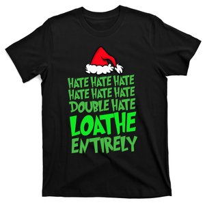 Hate Hate double hate loathe entirely funny Christmas Santa T-Shirt